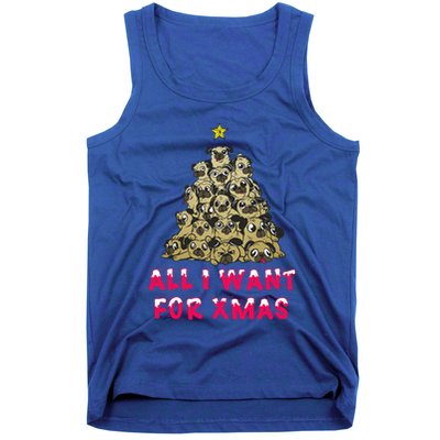 All I Want For Xmas Pugs For Christmas Pug Tree Star Gift Tank Top