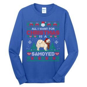 All I Want For Christmas Is A Samoyed Ugly Sweater Xmas Gift Tall Long Sleeve T-Shirt