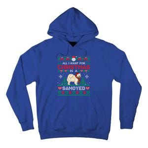 All I Want For Christmas Is A Samoyed Ugly Sweater Xmas Gift Tall Hoodie