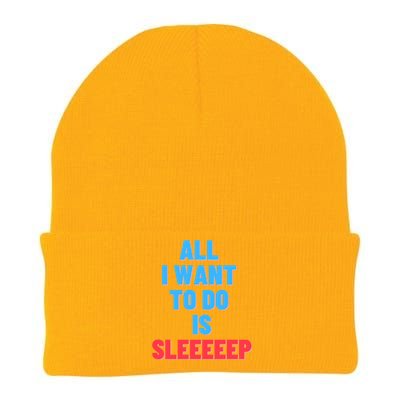 All I Want To Do Is Sleep Funny Gift Knit Cap Winter Beanie