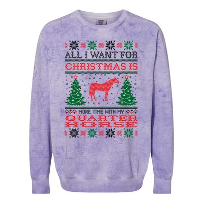 All I Want For Christmas More Time With Quarter Horse Gift Colorblast Crewneck Sweatshirt