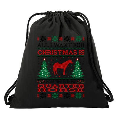 All I Want For Christmas More Time With Quarter Horse Gift Drawstring Bag