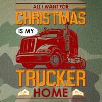 All I Want For Christmas Is My Trucker Home Legacy Tie Dye Trucker Hat