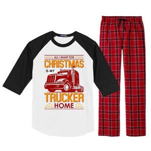 All I Want For Christmas Is My Trucker Home Raglan Sleeve Pajama Set