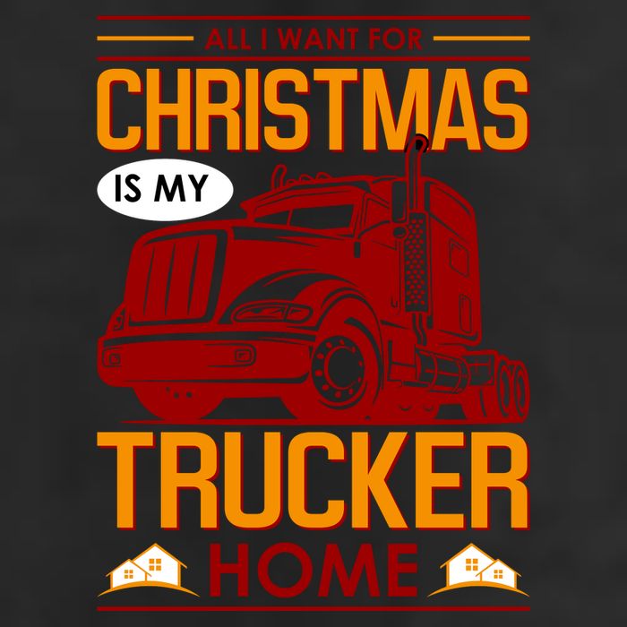 All I Want For Christmas Is My Trucker Home 25L Jumbo Tote