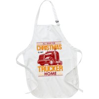 All I Want For Christmas Is My Trucker Home Apron
