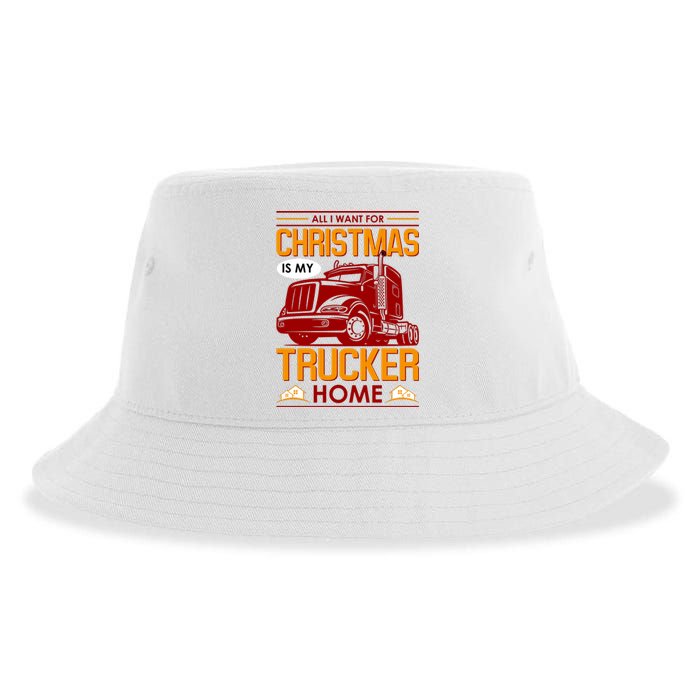 All I Want For Christmas Is My Trucker Home Sustainable Bucket Hat