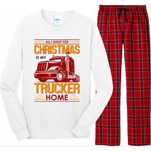 All I Want For Christmas Is My Trucker Home Long Sleeve Pajama Set