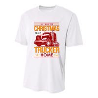 All I Want For Christmas Is My Trucker Home Youth Performance Sprint T-Shirt