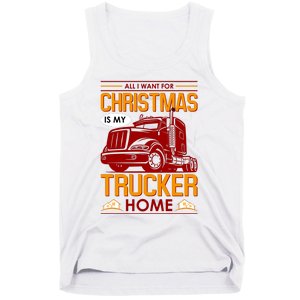 All I Want For Christmas Is My Trucker Home Tank Top