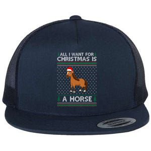 All I Want For Christmas Is A Horse Ugly Xmas Holiday Gift Flat Bill Trucker Hat