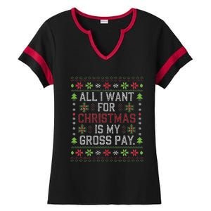 All I Want For Christmas Is My Gross Pay Joke Ladies Halftime Notch Neck Tee