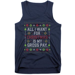 All I Want For Christmas Is My Gross Pay Joke Tank Top