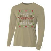 All I Want For Christmas Is My Gross Pay Joke Cooling Performance Long Sleeve Crew