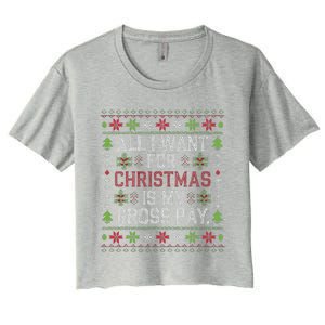 All I Want For Christmas Is My Gross Pay Joke Women's Crop Top Tee