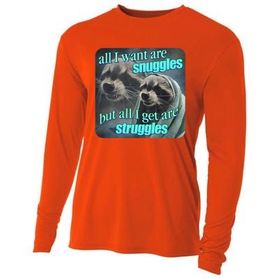 All I Want Are Snuggles But All I Get Are Struggles Raccoon Word Art Meme Cooling Performance Long Sleeve Crew