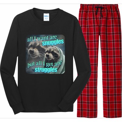 All I Want Are Snuggles But All I Get Are Struggles Raccoon Word Art Meme Long Sleeve Pajama Set