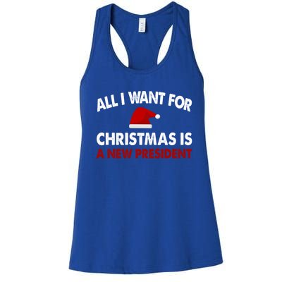 All I Want For Christmas Is A New President Gift Women's Racerback Tank