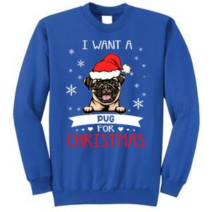 All I Want For Christmas Is A Pug Dog Santa Reindeer Meaningful Gift Sweatshirt