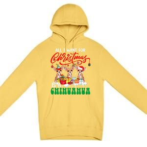 All I Want For Xmas Is A Chihuahua Three Santa Reindeer Dogs Gift Premium Pullover Hoodie