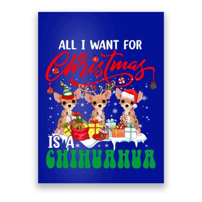 All I Want For Xmas Is A Chihuahua Three Santa Reindeer Dogs Gift Poster