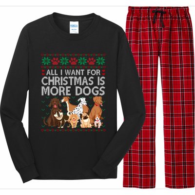 All I Want For Christmas Is More Dogs Ugly Xmas Sweater Gift Long Sleeve Pajama Set