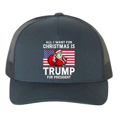 All I Want For Christmas Is Trump For President Trump Back Yupoong Adult 5-Panel Trucker Hat