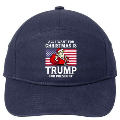 All I Want For Christmas Is Trump For President Trump Back 7-Panel Snapback Hat