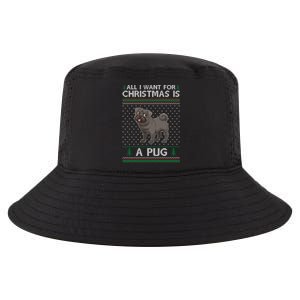 All I Want For Christmas Is A Pug Dog Ugly Xmas Holiday Gift Cool Comfort Performance Bucket Hat