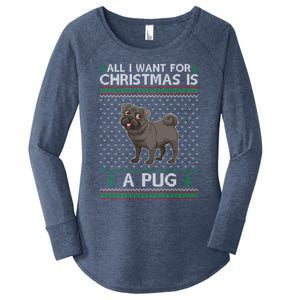 All I Want For Christmas Is A Pug Dog Ugly Xmas Holiday Gift Women's Perfect Tri Tunic Long Sleeve Shirt