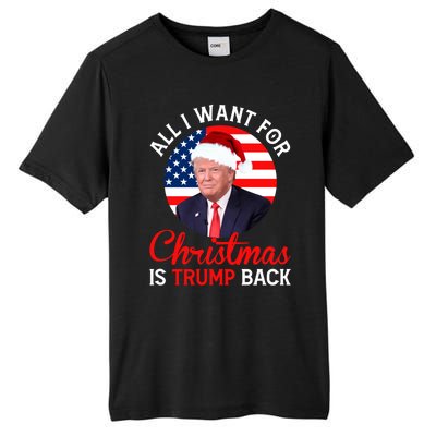 All I Want For Christmas Is Trump Back And New President Gift Tall Fusion ChromaSoft Performance T-Shirt