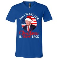 All I Want For Christmas Is Trump Back And New President Gift V-Neck T-Shirt