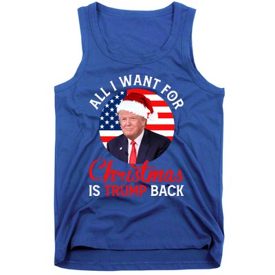 All I Want For Christmas Is Trump Back And New President Gift Tank Top