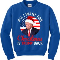 All I Want For Christmas Is Trump Back And New President Gift Kids Sweatshirt