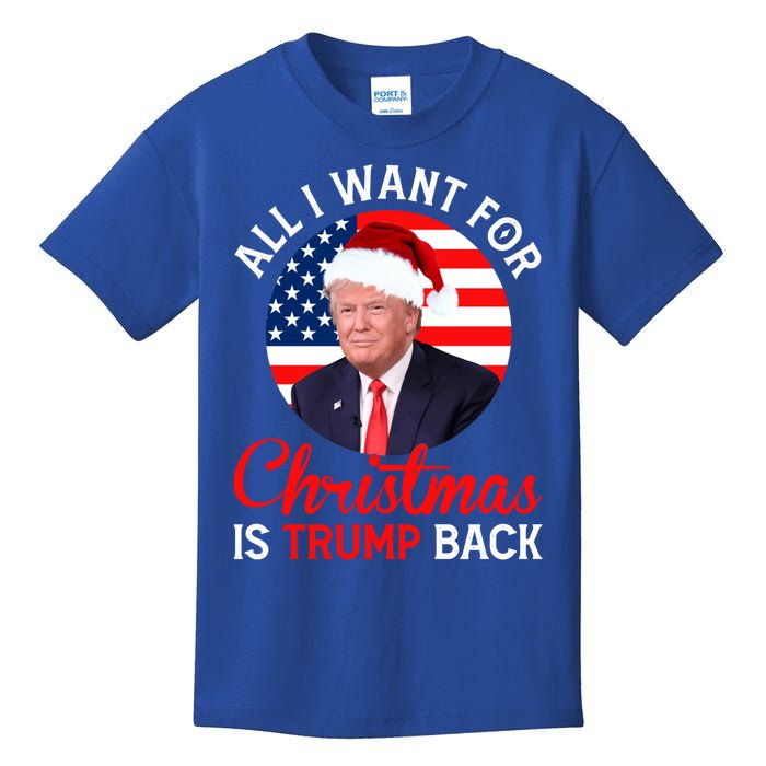 All I Want For Christmas Is Trump Back And New President Gift Kids T-Shirt