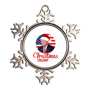 All I Want For Christmas Is Trump Back And New President Gift Metallic Star Ornament