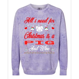 All I Want For Christmas Pig And Wine Gift Meaningful Gift Colorblast Crewneck Sweatshirt