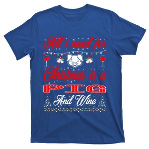 All I Want For Christmas Pig And Wine Gift Meaningful Gift T-Shirt