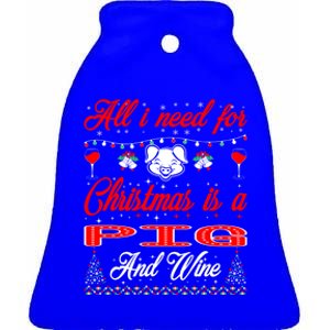 All I Want For Christmas Pig And Wine Gift Meaningful Gift Ceramic Bell Ornament