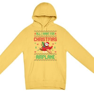 All I Want For Christmas Is An Airplane Pilots Ugly Xmas Gift Premium Pullover Hoodie