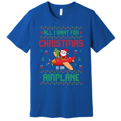 All I Want For Christmas Is An Airplane Pilots Ugly Xmas Gift Premium T-Shirt