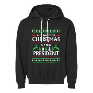 All I Want For Christmas Is A New President Cute Gift Garment-Dyed Fleece Hoodie