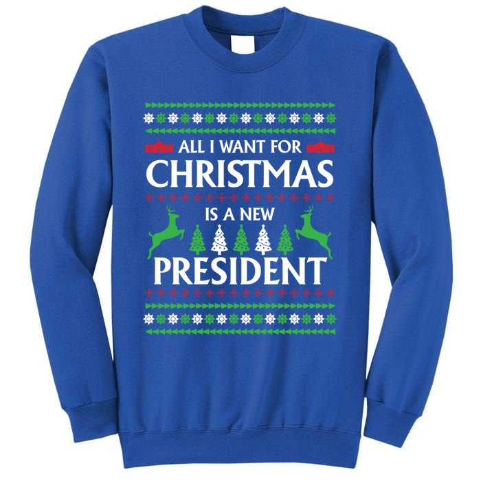 All I Want For Christmas Is A New President Cute Gift Sweatshirt