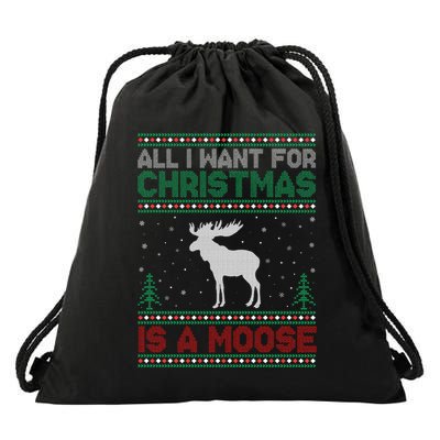 All I Want for Xmas is a Moose Ugly Christmas Sweater Drawstring Bag