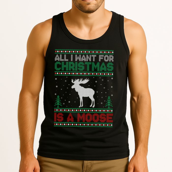 All I Want for Xmas is a Moose Ugly Christmas Sweater Tank Top