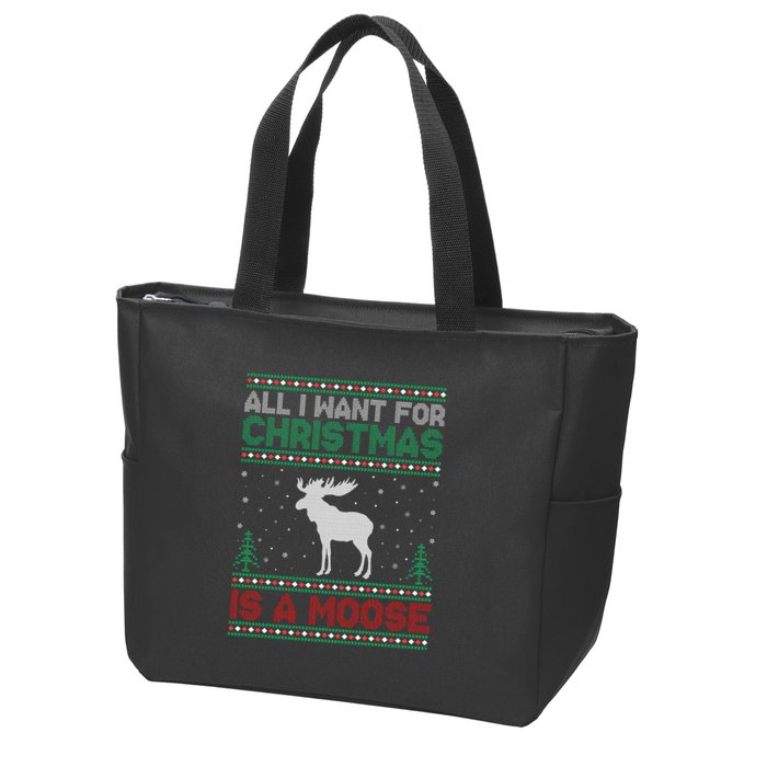 All I Want for Xmas is a Moose Ugly Christmas Sweater Zip Tote Bag
