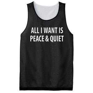 All I Want Is Peace & Quiet Mesh Reversible Basketball Jersey Tank