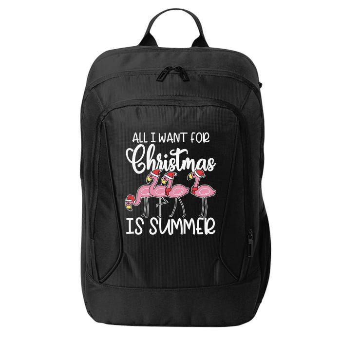 All I Want For Christmas In July Summer Flamingo Xmas Gift City Backpack