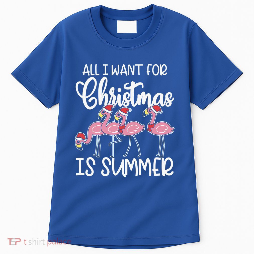 All I Want For Christmas In July Summer Flamingo Xmas Gift Tall T-Shirt