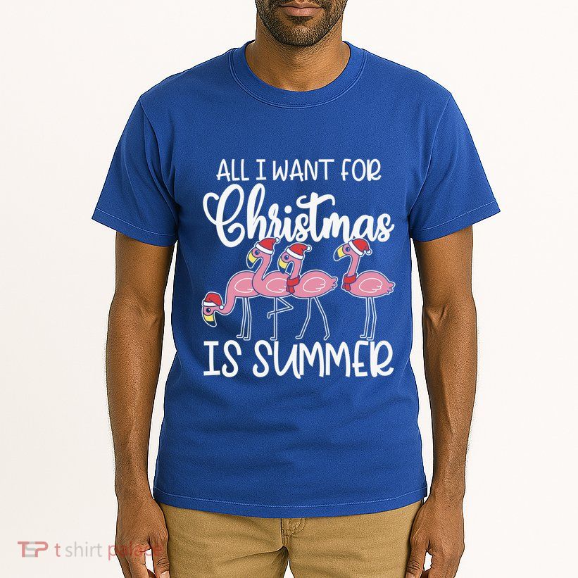 All I Want For Christmas In July Summer Flamingo Xmas Gift Tall T-Shirt